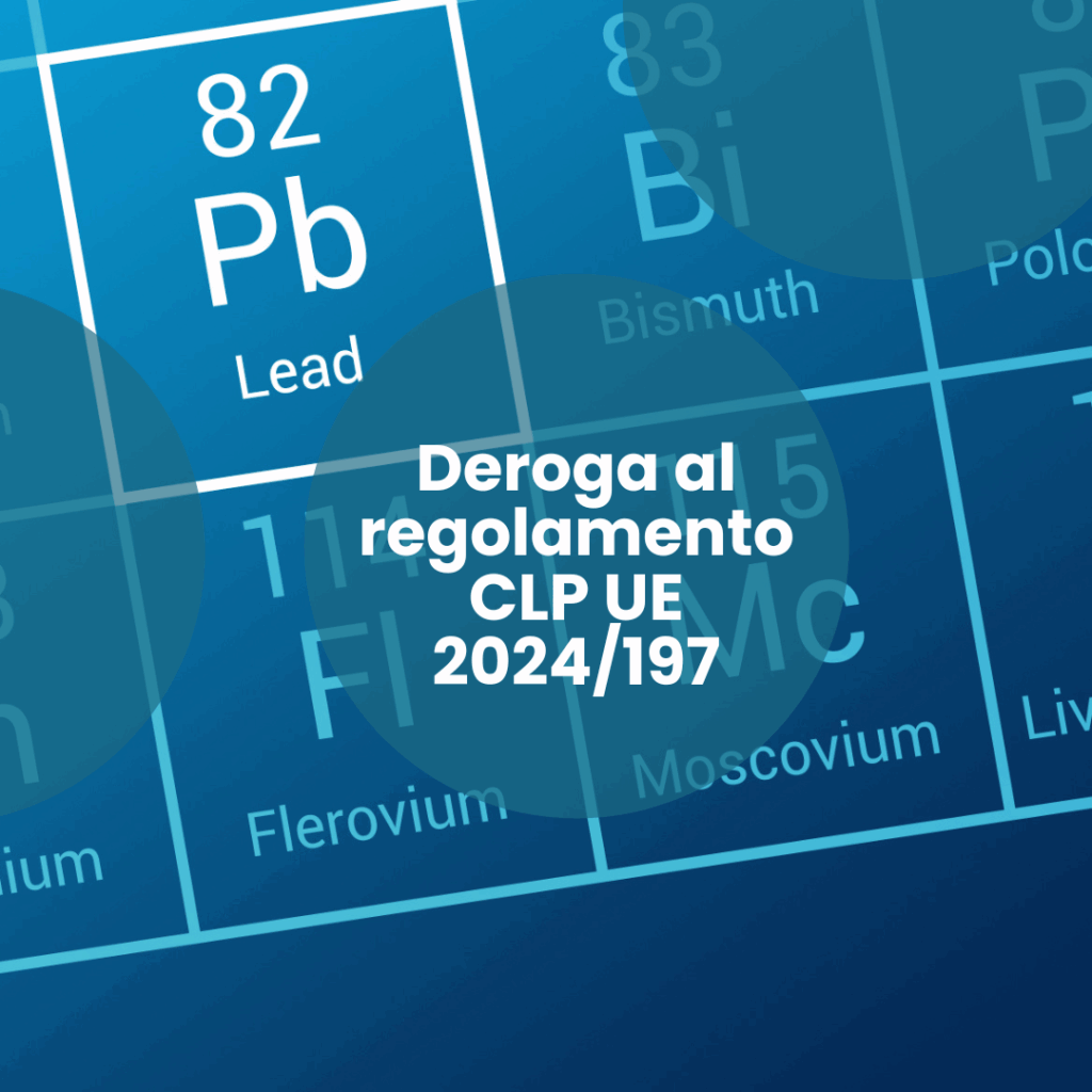 Deroga al regolamento CLP UE 2024 197